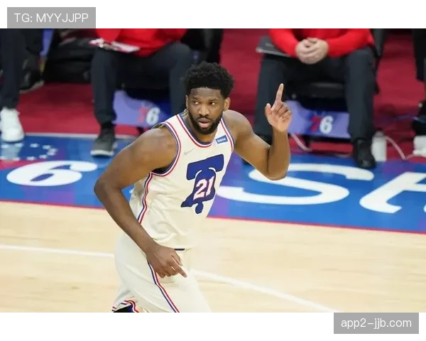 “恩比德连续四场30+成本赛季中锋首人,76人惜败尼克斯”